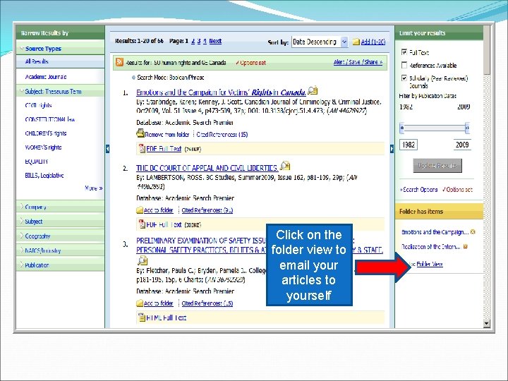 Click on the folder view to email your articles to yourself 