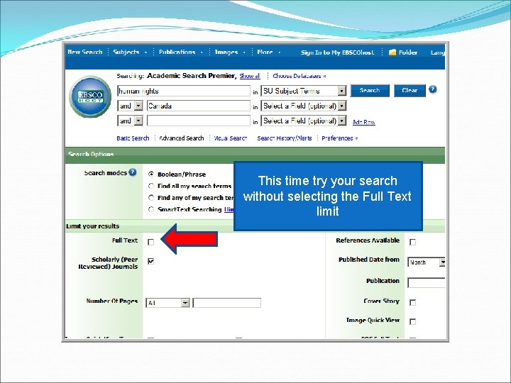This time try your search without selecting the Full Text limit 