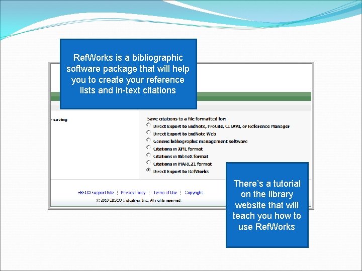 Ref. Works is a bibliographic software package that will help you to create your