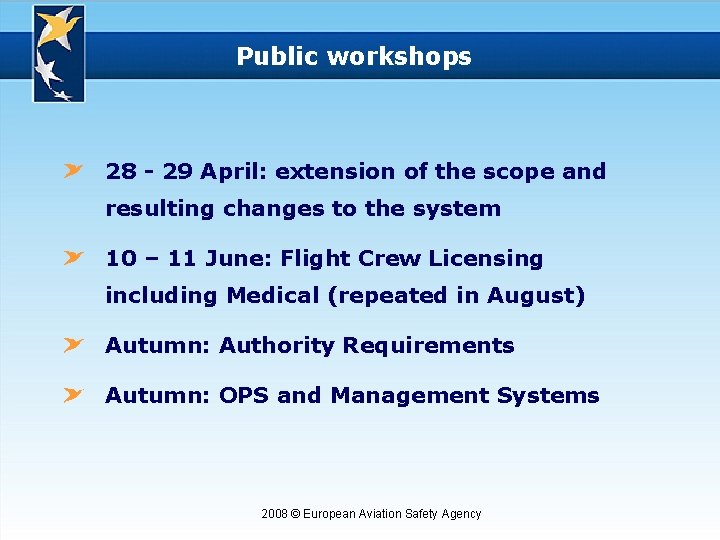 Public workshops 28 - 29 April: extension of the scope and resulting changes to