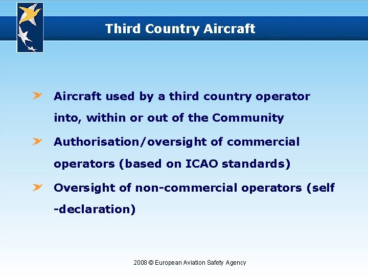 Third Country Aircraft used by a third country operator into, within or out of