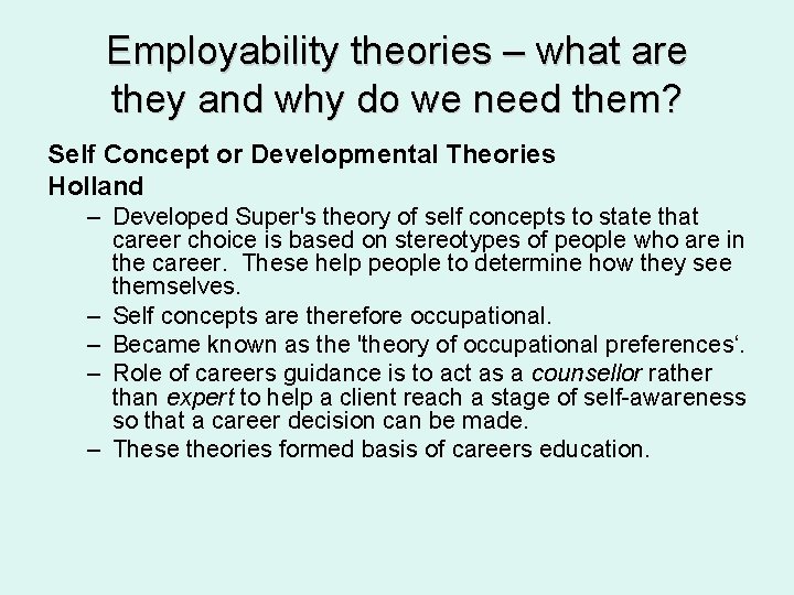 Employability theories – what are they and why do we need them? Self Concept