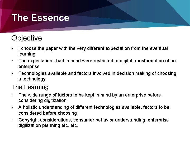 The Essence Objective • • • I choose the paper with the very different