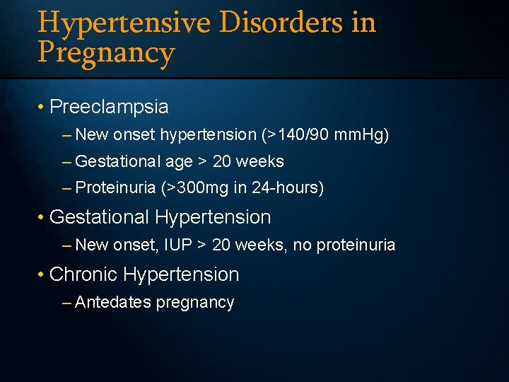 Hypertensive Disorders in Pregnancy • Preeclampsia – New onset hypertension (>140/90 mm. Hg) –