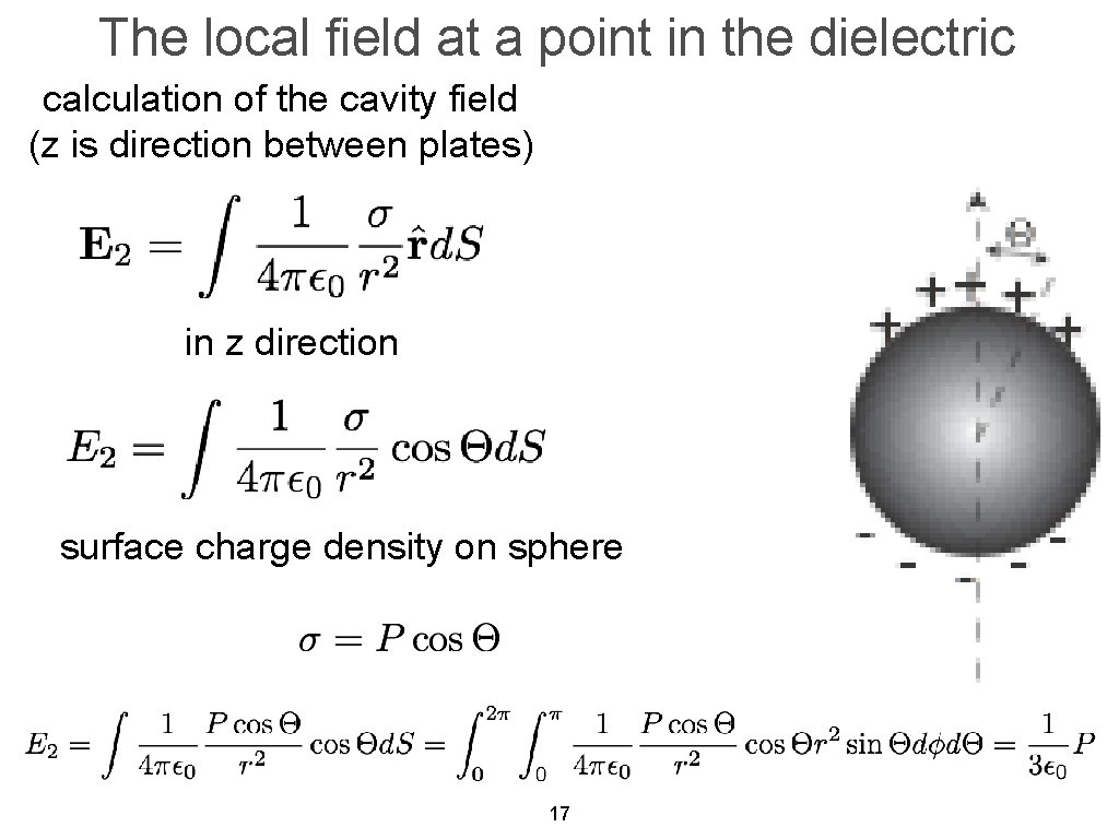 The local field at a point in the dielectric calculation of the cavity field