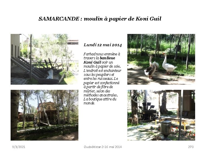 SAMARCANDE : moulin à papier de Koni Guil Lundi 12 mai 2014 Farhad nous