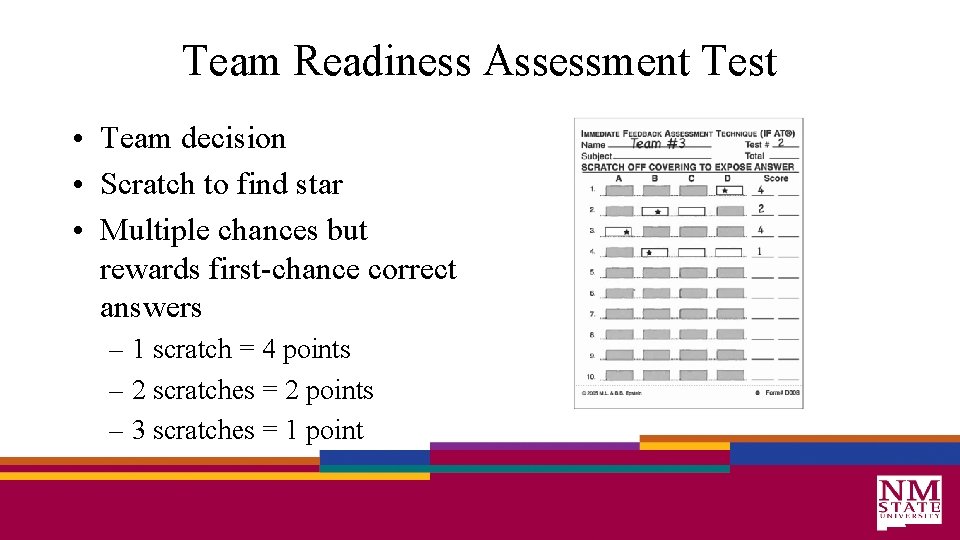 Team Readiness Assessment Test • Team decision • Scratch to find star • Multiple