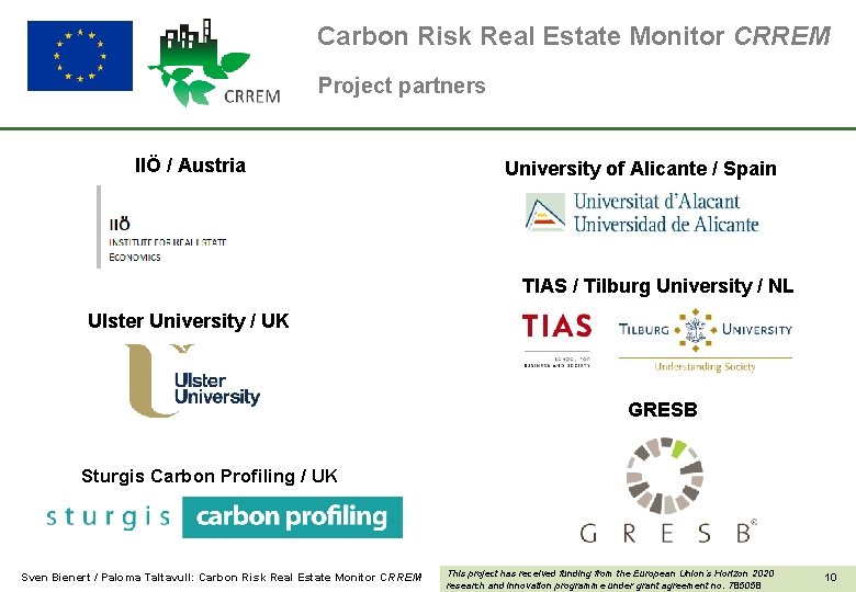 Carbon Risk Real Estate Monitor CRREM Project partners IIÖ / Austria University of Alicante