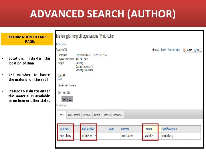 ADVANCED SEARCH (AUTHOR) INFORMATION DETAILS PAGE. • Location: Indicate the location of item •