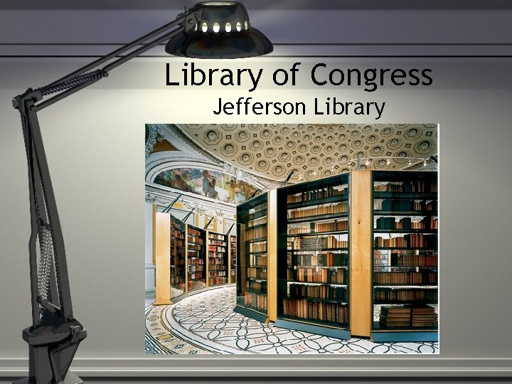 Library of Congress Jefferson Library 