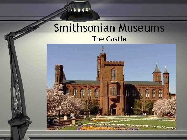 Smithsonian Museums The Castle 