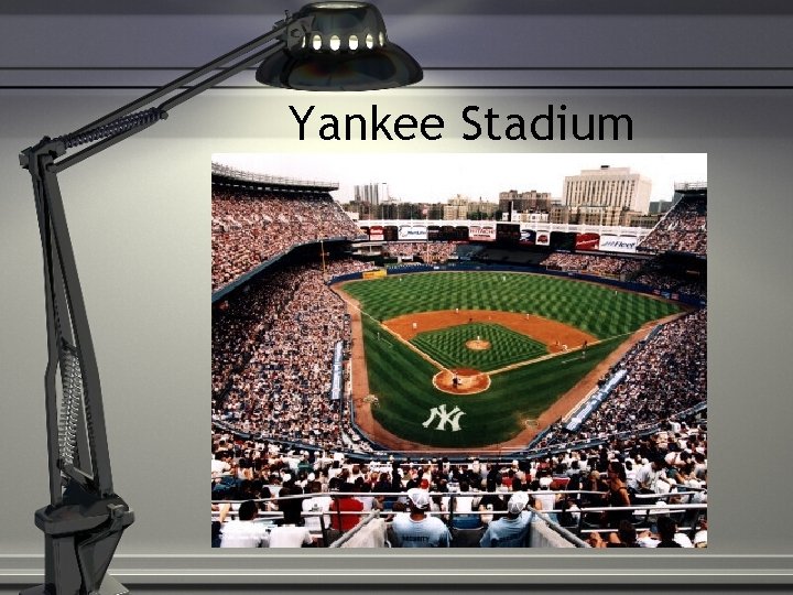 Yankee Stadium 