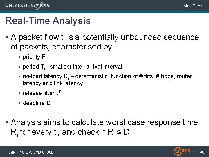 Alan Burns Real-Time Analysis § A packet flow ti is a potentially unbounded sequence