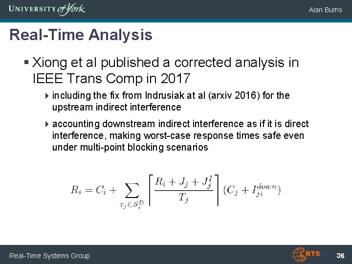 Alan Burns Real-Time Analysis § Xiong et al published a corrected analysis in IEEE