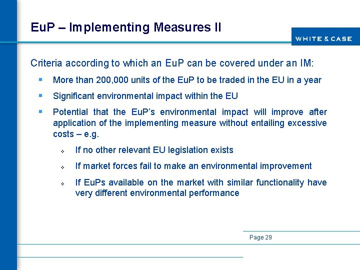 Eu. P – Implementing Measures II Criteria according to which an Eu. P can