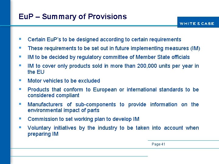 Eu. P – Summary of Provisions § § Certain Eu. P’s to be designed