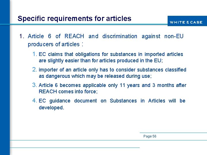 Specific requirements for articles 1. Article 6 of REACH and discrimination against non-EU producers