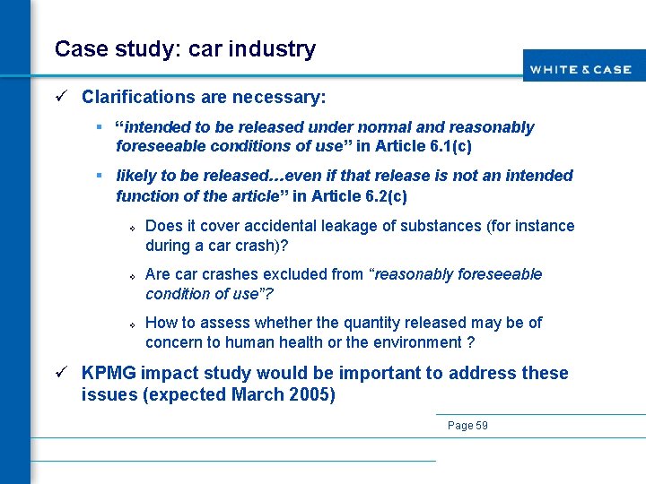 Case study: car industry ü Clarifications are necessary: § “intended to be released under