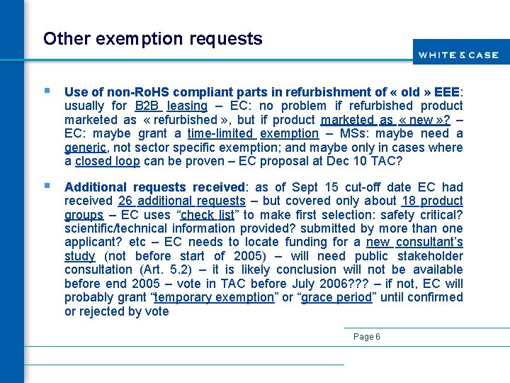 Other exemption requests § Use of non-Ro. HS compliant parts in refurbishment of «