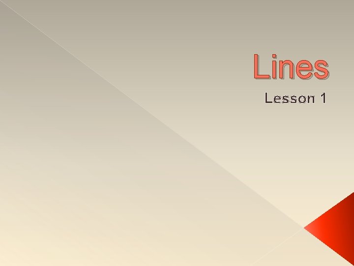 Lines Lesson 1 
