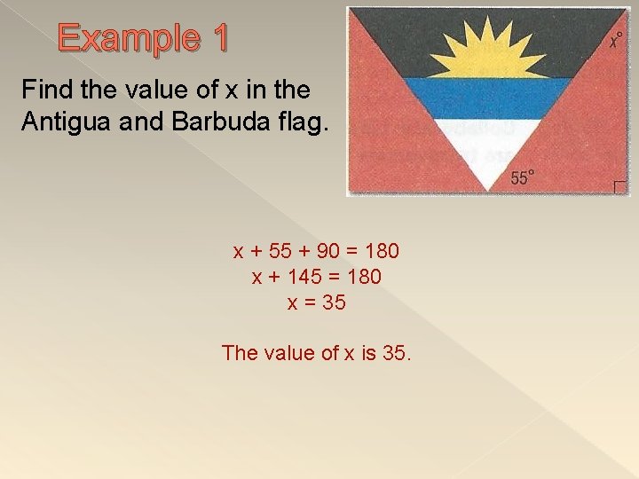 Example 1 Find the value of x in the Antigua and Barbuda flag. x