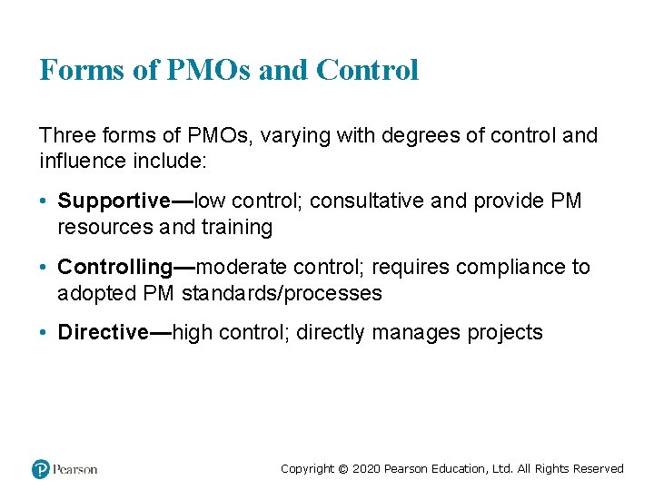 Forms of PMOs and Control Three forms of PMOs, varying with degrees of control