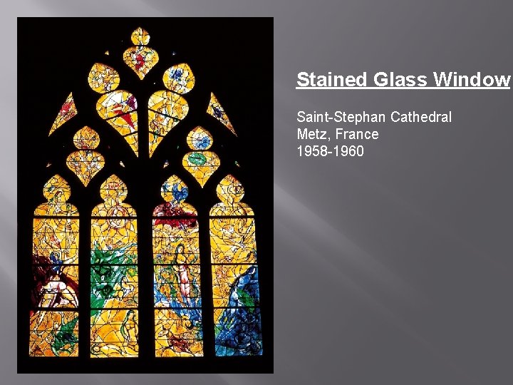 Stained Glass Window Saint-Stephan Cathedral Metz, France 1958 -1960 