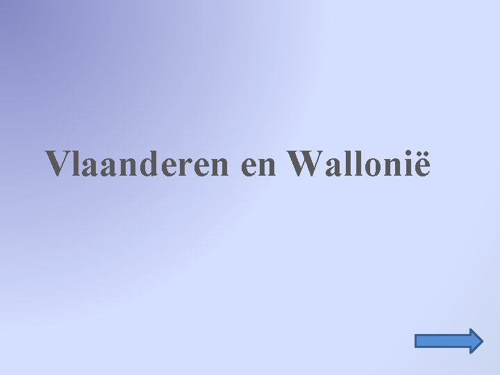 Vlaanderen en Wallonië 