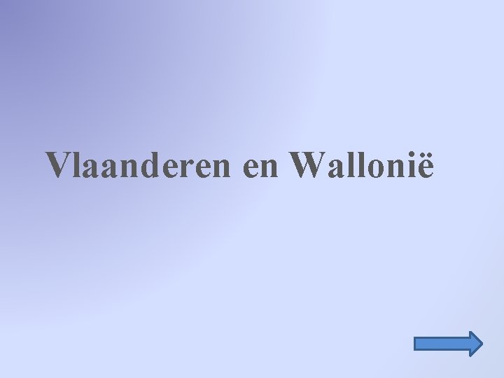 Vlaanderen en Wallonië 