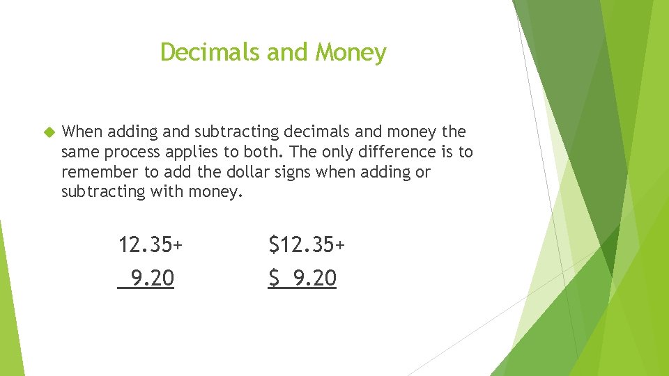 Addition and Subtraction Using Decimals and Money Quick