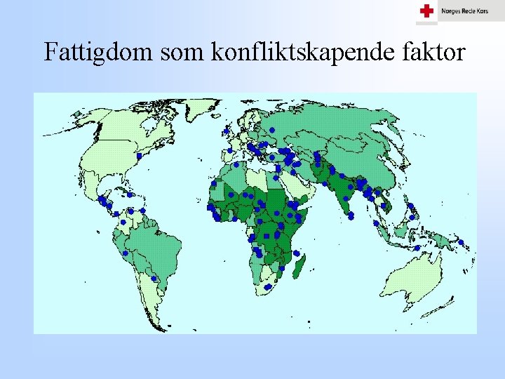 Fattigdom som konfliktskapende faktor 