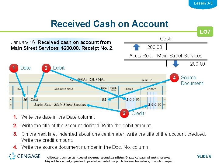 Lesson 3 -3 Received Cash on Account LO 7 Cash January 16. Received cash