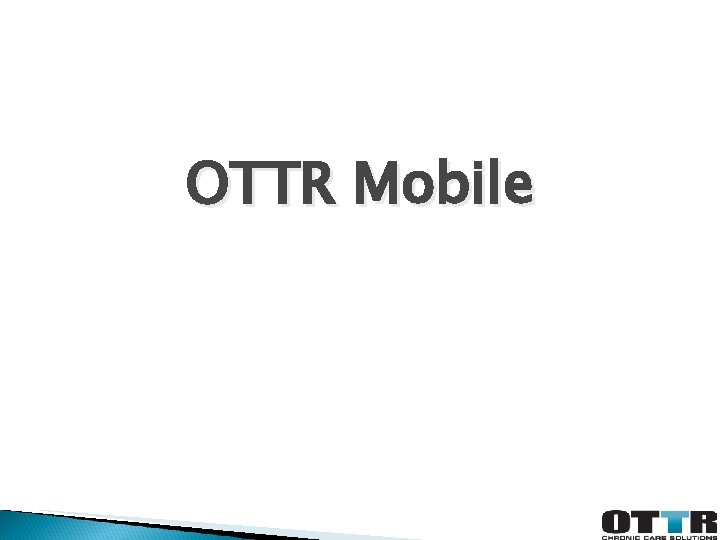 OTTR Mobile 