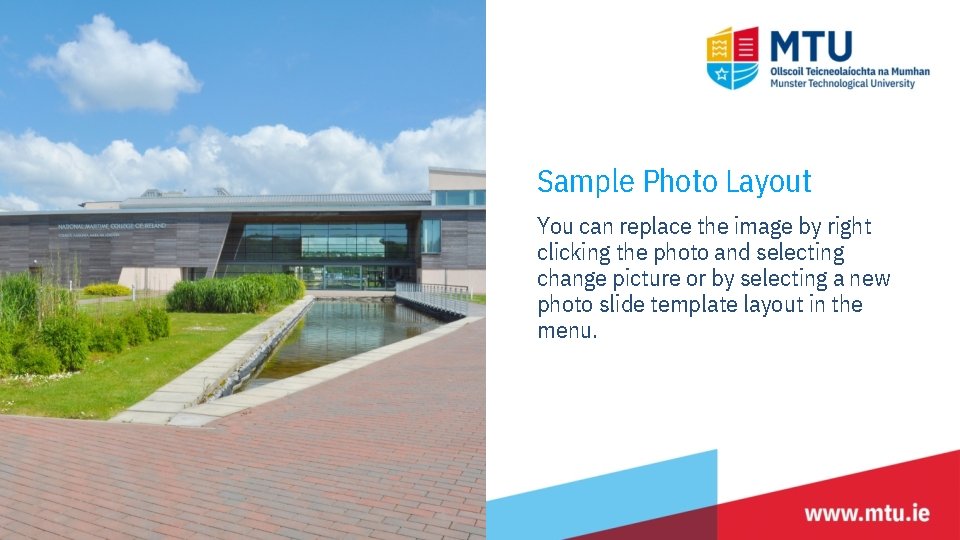 Sample Photo Layout You can replace the image by right clicking the photo and