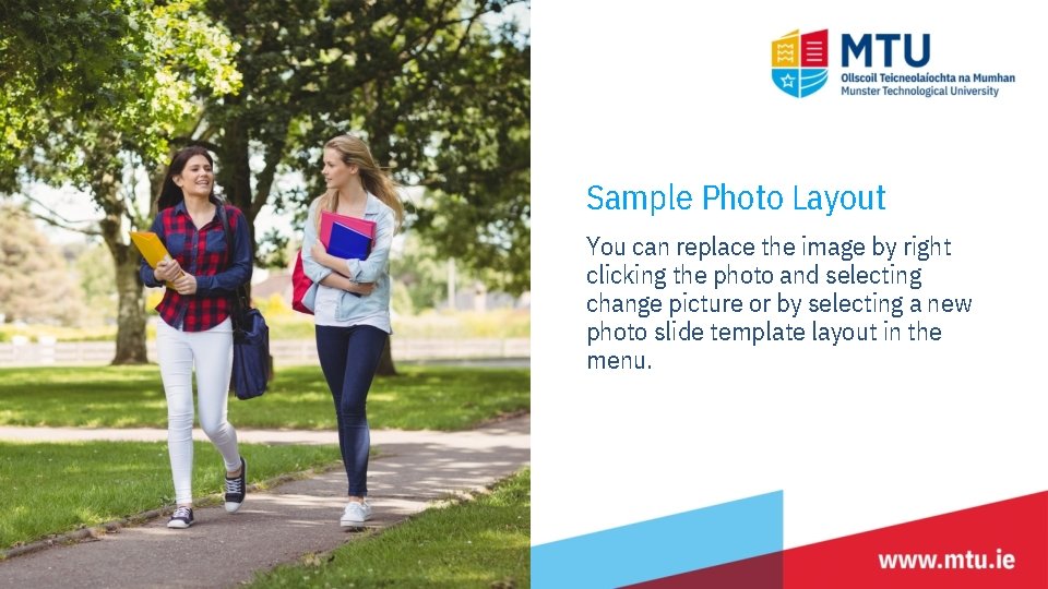 Sample Photo Layout You can replace the image by right clicking the photo and