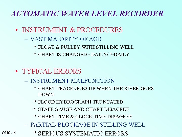 AUTOMATIC WATER LEVEL RECORDER • INSTRUMENT & PROCEDURES – VAST MAJORITY OF AGR *