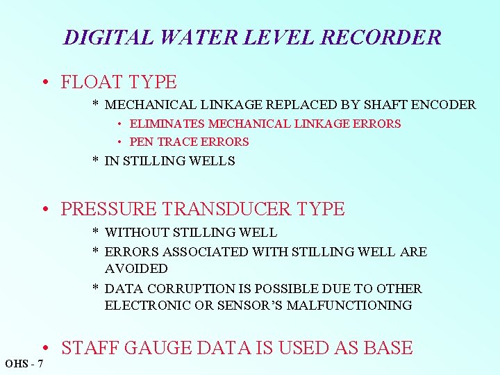DIGITAL WATER LEVEL RECORDER • FLOAT TYPE * MECHANICAL LINKAGE REPLACED BY SHAFT ENCODER