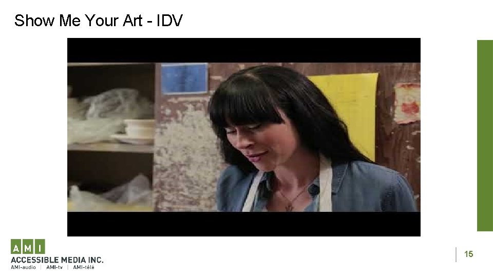 Show Me Your Art - IDV 15 