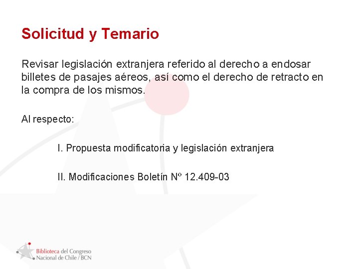 Solicitud y Temario Revisar legislación extranjera referido al derecho a endosar billetes de pasajes