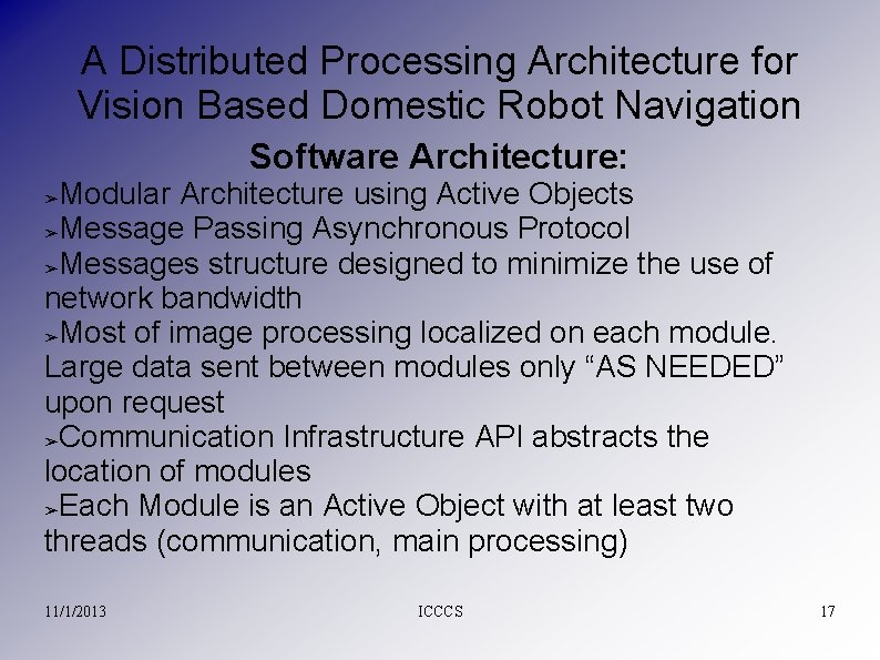 A Distributed Processing Architecture for Vision Based Domestic Robot Navigation Software Architecture: Modular Architecture