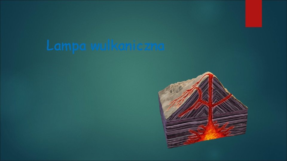 Lampa wulkaniczna 