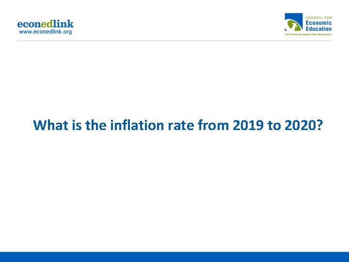What is the inflation rate from 2019 to 2020? 