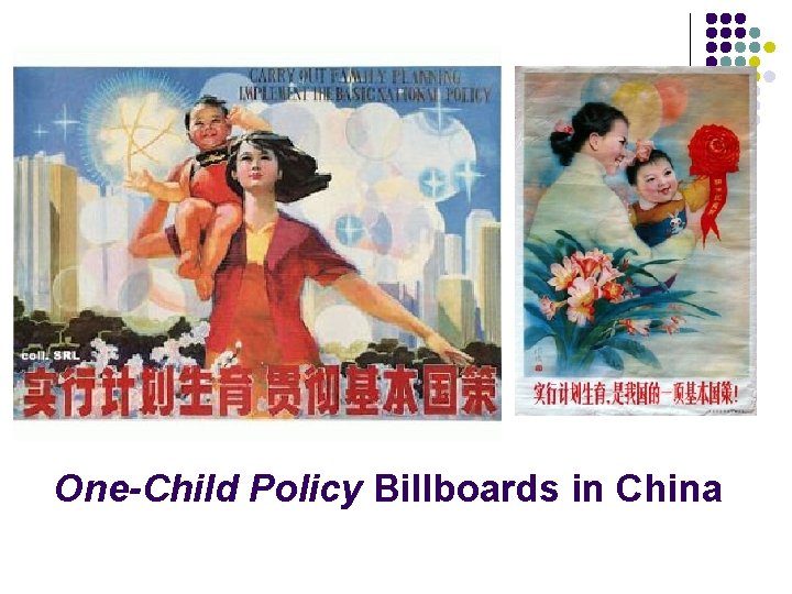 One-Child Policy Billboards in China 