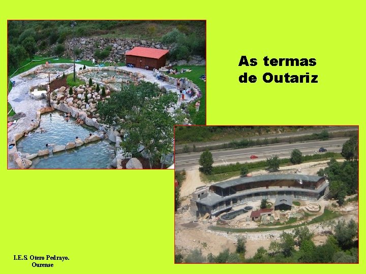 As termas de Outariz I. E. S. Otero Pedrayo. Ourense 