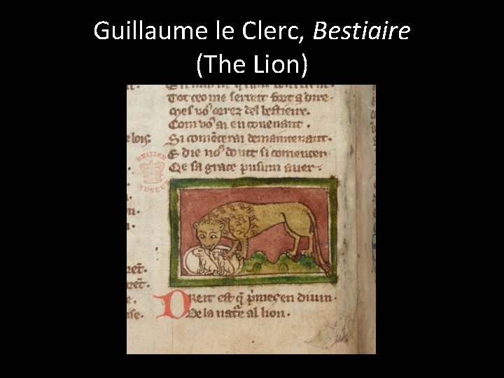 Guillaume le Clerc, Bestiaire (The Lion) 