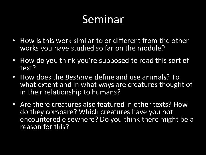 Seminar • How is this work similar to or different from the other works