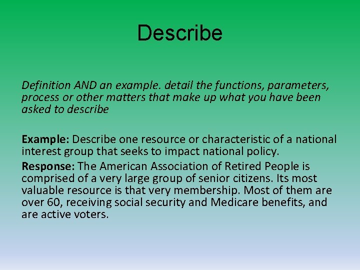 Describe Definition AND an example. detail the functions, parameters, process or other matters that