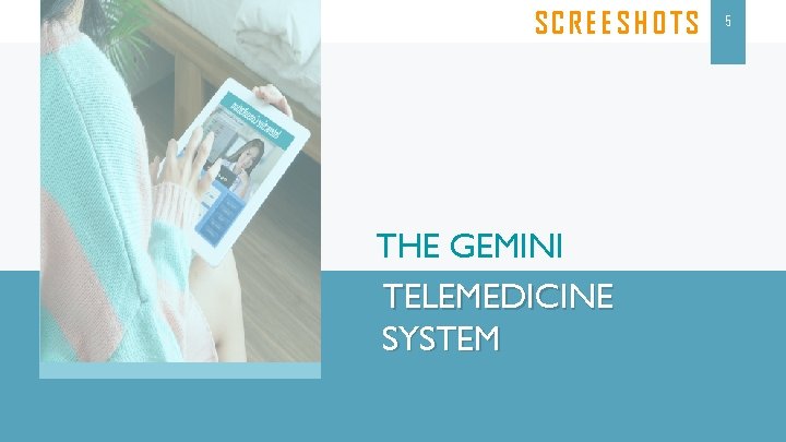 SCREESHOTS THE GEMINI TELEMEDICINE SYSTEM 5 