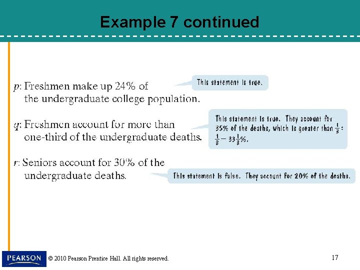 Example 7 continued © 2010 Pearson Prentice Hall. All rights reserved. 17 