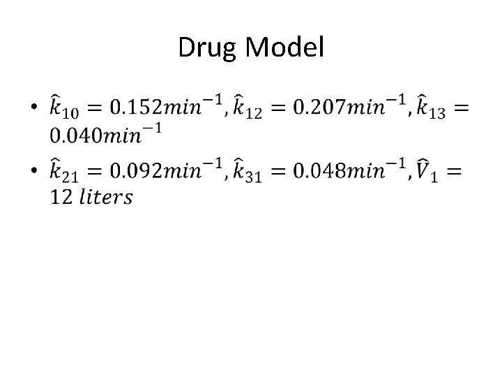 Drug Model • 